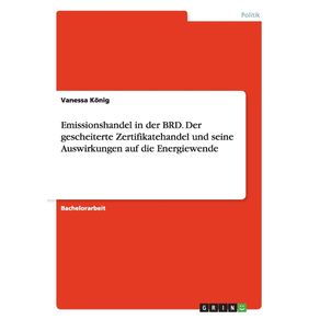 Emissionshandel-in-der-BRD.-Der-gescheiterte-Zertifikatehandel-und-seine-Auswirkungen-auf-die-Energiewende