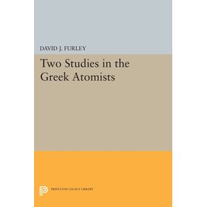 Two-Studies-in-the-Greek-Atomists