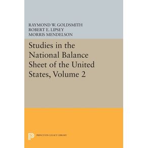 Studies-in-the-National-Balance-Sheet-of-the-United-States-Volume-2