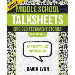 More-Middle-School-TalkSheets-Epic-Old-Testament-Stories