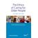 The-Ethics-of-Caring-for-Older-People