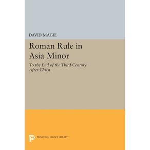 Roman-Rule-in-Asia-Minor-Volume-1--Text-
