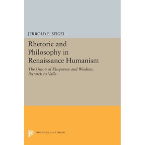 Rhetoric-and-Philosophy-in-Renaissance-Humanism