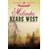 Melinda-Heads-West