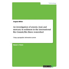 An-investigation-of-arsenic-lead-and-mercury-in-sediment-in-the-international-Rio-Grande-Rio-Bravo-watershed