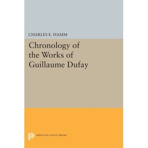 Chronology-of-the-Works-of-Guillaume-Dufay