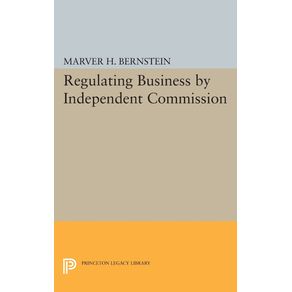 Regulating-Business-by-Independent-Commission