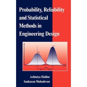 Probability-Reliability-and-Statistical-Methods-in-Engineering-Design