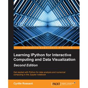 Learning-IPython-for-Interactive-Computing-and-Data-Visualization---Second-Edition