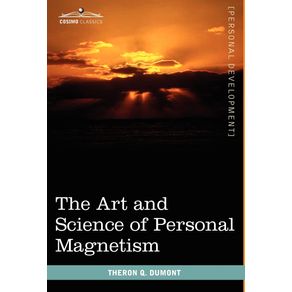 The-Art-and-Science-of-Personal-Magnetism