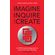 Imagine-Inquire-and-Create