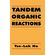 Tandem-Organic-Reactions