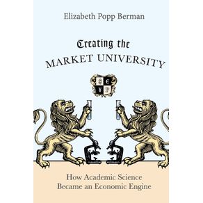 Creating-the-Market-University