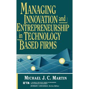 Managing-Innovation-and-Entrepreneurship-in-Technology-Based-Firms