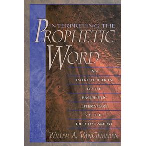 Interpreting-the-Prophetic-Word
