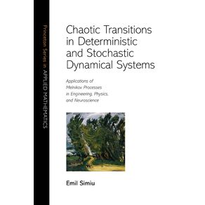 Chaotic-Transitions-in-Deterministic-and-Stochastic-Dynamical-Systems