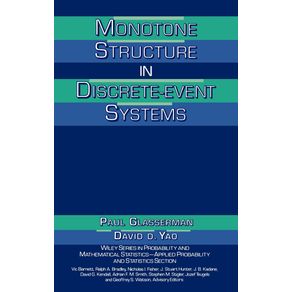 Monotone-Structure-in-Discrete-Event-Systems