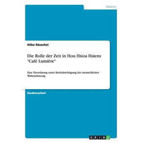Die-Rolle-der-Zeit-in-Hou-Hsioa-Hsiens-Cafe-Lumiere