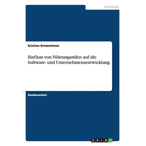 Einfluss-von-Fuhrungsstilen-auf-die-Software--und-Unternehmensentwicklung