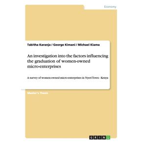 An-investigation-into-the-factors-influencing-the-graduation-of-women-owned-micro-enterprises