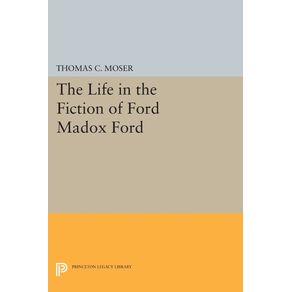 The-Life-in-the-Fiction-of-Ford-Madox-Ford