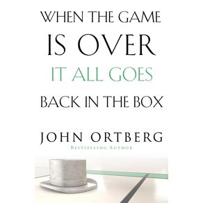 When-the-Game-Is-Over-It-All-Goes-Back-in-the-Box
