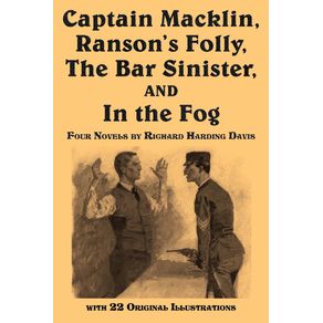 Captain-Macklin-Ransons-Folly-the-Bar-Sinister-and-in-the-Fog