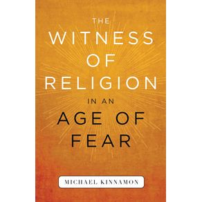 The-Witness-of-Religion-in-an-Age-of-Fear