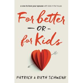 For-Better-or-for-Kids-|-Softcover