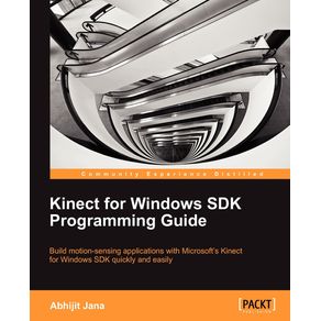 Kinect-for-Windows-SDK-Programming-Guide