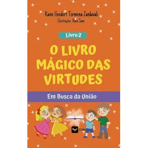 O-Livro-Magico-das-Virtudes--Em-busca-da-uniao