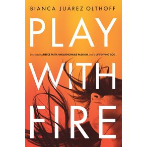 Play-with-Fire