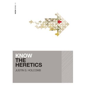 Know-the-Heretics-|-Softcover