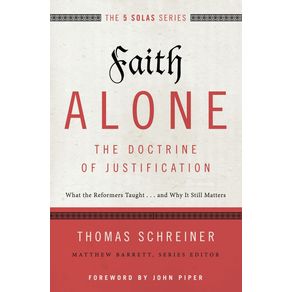 Faith-Alone---The-Doctrine-of-Justification