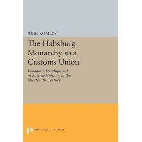 The-Habsburg-Monarchy-as-a-Customs-Union