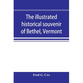 The-illustrated-historical-souvenir-of-Bethel-Vermont