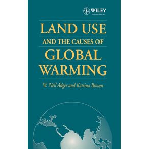 Land-Use---the-Causes-of-Global-Warming