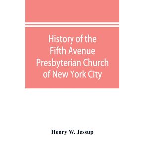 History-of-the-Fifth-Avenue-Presbyterian-Church-of-New-York-City-New-York