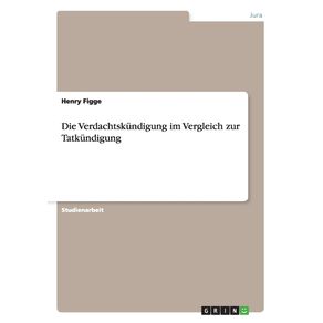 Die-Verdachtskundigung-im-Vergleich-zur-Tatkundigung