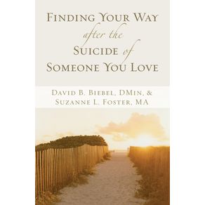 Finding-Your-Way-After-the-Suicide-of-Someone-You-Love