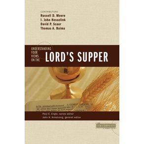 Understanding-Four-Views-on-the-Lords-Supper