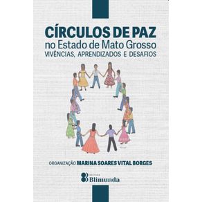 Circulos-de-Paz-no-Estado-de-Mato-Grosso:-vivencias,-aprendizados-e-desafios