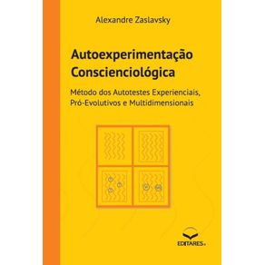 Autoexperimentacao-Conscienciologica