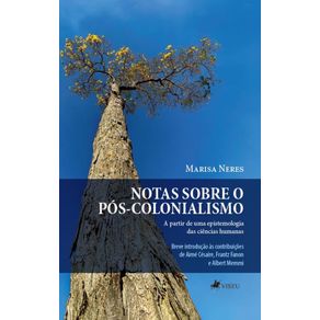 Notas-sobre-o-Pos-Colonialismo-a-partir-de-uma-epistemologia-das-Ciencias-Humanas