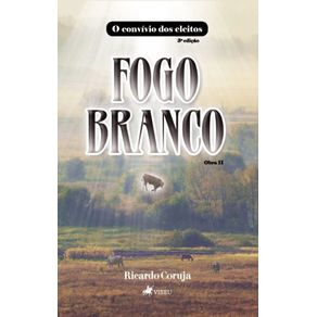 O-Convivio-do-Eleitos--Fogo-Branco--Obra-II