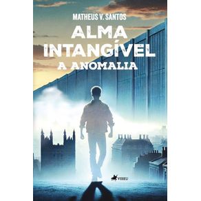 Alma-Intangivel--A-Anomalia