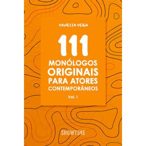 111-monologos-originais-para-atores-contemporaneos