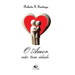 O-Amor-nao-Tem-Idade