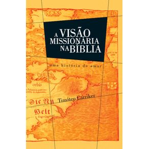 A-Visao-Missionaria-na-Biblia--Uma-historia-de-amor