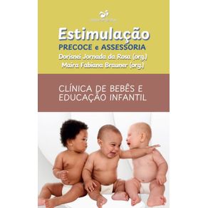 ESTIMULACAO-PRECOCE-E-ASSESSORIA:-Clinica-de-Bebes-e-Educacao-Infantil